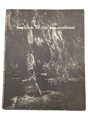 Vintage 1962 First Edition Ghosts of the Carolinas Paperback Book Nancy Roberts
